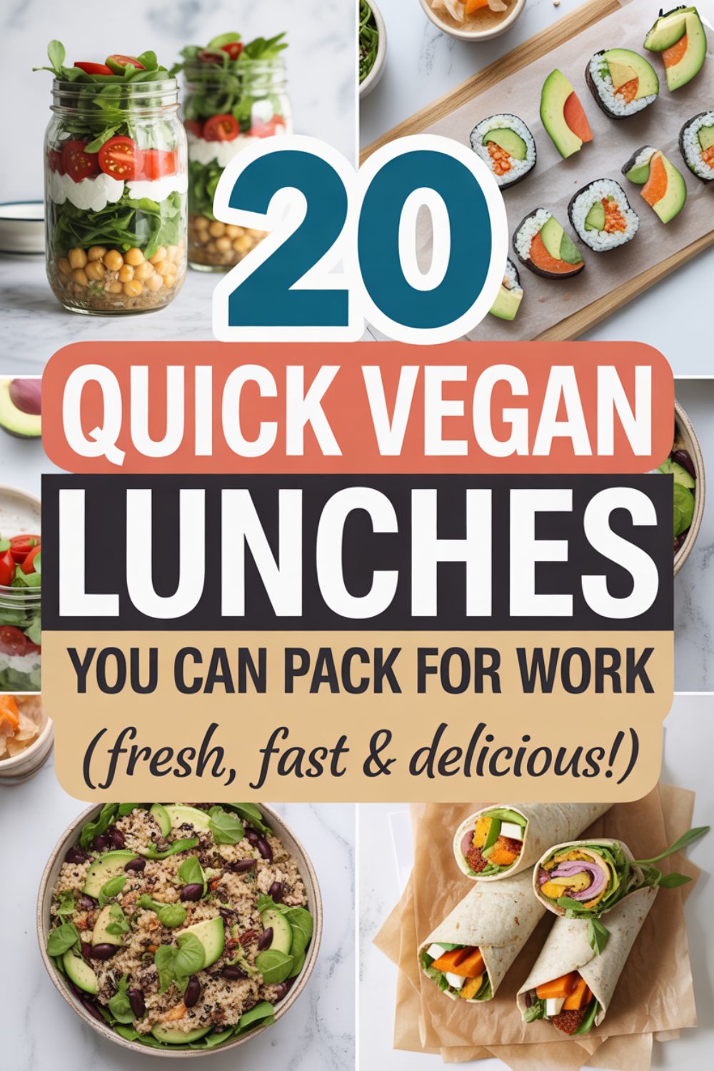 20 Quick Vegan Lunches You Can Pack for Work