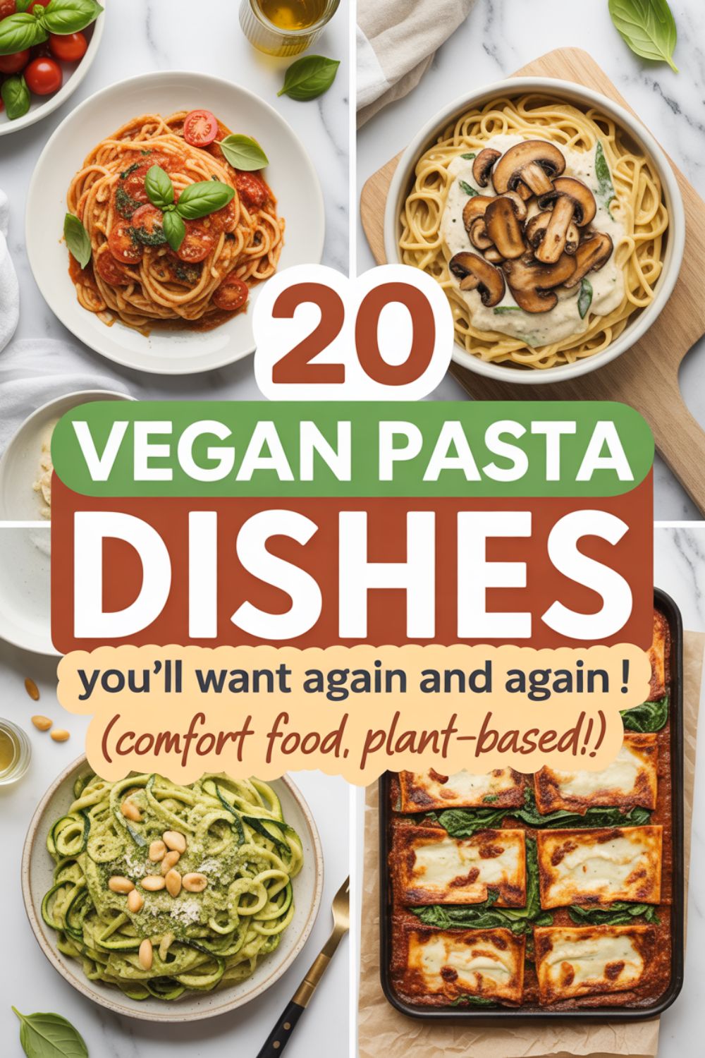 20 Vegan Pasta Dishes Youll Want Again and Again
