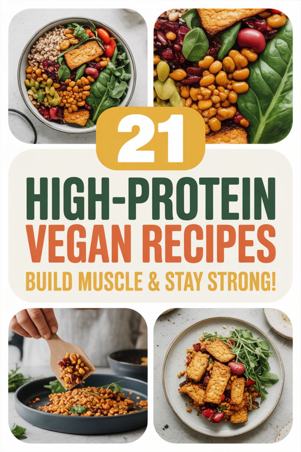 21 High Protein Vegan Recipes for Muscle Gain