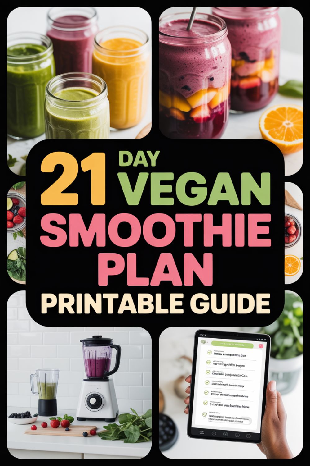 21 Day Vegan Smoothie Plan Printable Guide