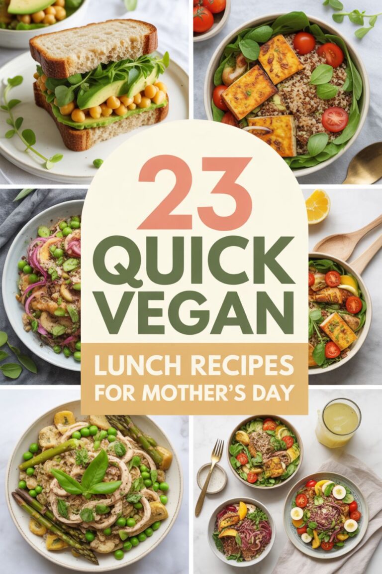 23 Quick Vegan Lunch Recipes for Mother’s Day